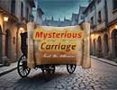 Mysterious Carriage